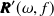 ${\bm@general \boldmath \m@ne \mv@bold \bm@command R}’(\omega ,f)$