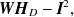 $\displaystyle  {\mbox{\boldmath {$WH$}}}_ D-{\mbox{\boldmath {$I$}}}^2, \label{eqevalFunc2}  $