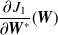 $\displaystyle \frac{\partial J_1}{\partial {\mbox{\boldmath {$W$}}}^*}({\mbox{\boldmath {$W$}}})  $