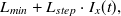 $\displaystyle  L_{min} + L_{step} \cdot I_ x(t),  $