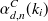 $\displaystyle  \alpha _{d,n}^ C(k_ i)  $