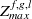 $Z_{max}^{f,g,l}$