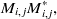 $\displaystyle  M_{i,j}M_{i,j}^*,  $